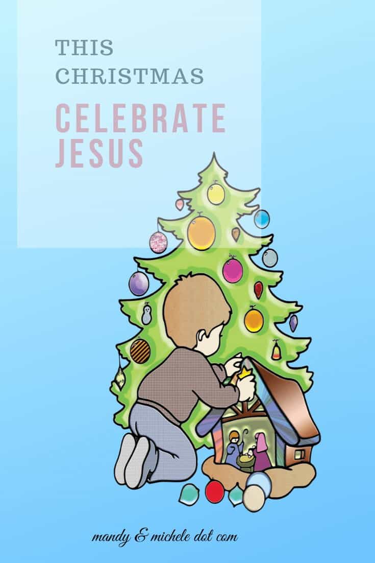 Celebrating Jesus at Christmas - Mandy and Michele