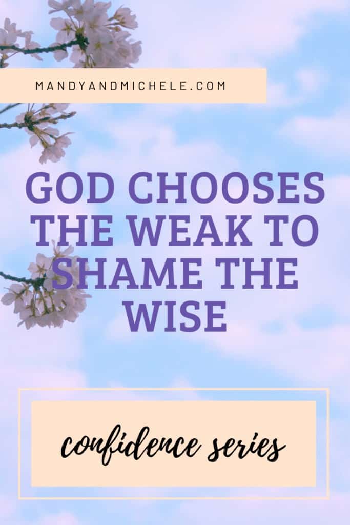 God chose the weak
