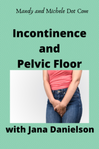 incontinence & Pelvic Floor