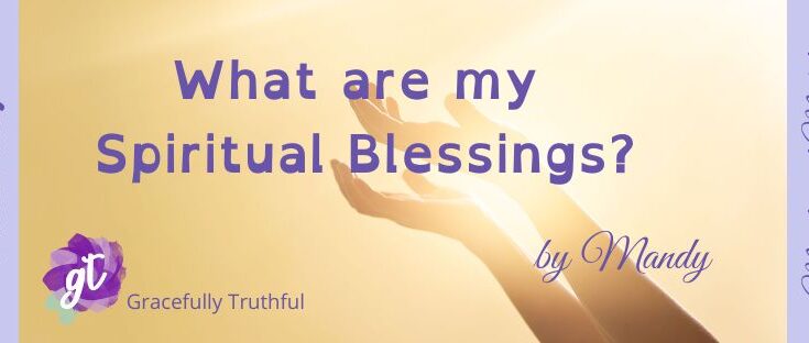 my spiritual blessings