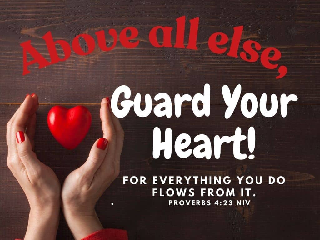 wisdom Guard your heart